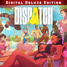 Dispatch Digital Deluxe Edition
