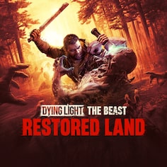 Dying Light The Beast Restored Land