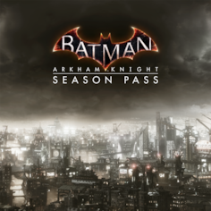 Batman Arkham Knight Season Pass