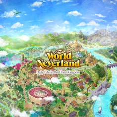 WorldNeverland - Daily Life in the Elnea Kingdom - Another Life Adventure