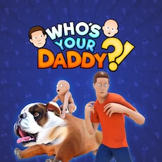 Who's Your Daddy?!