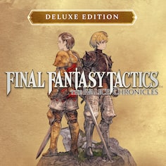 FINAL FANTASY TACTICS - The Ivalice Chronicles Deluxe Edition [PS4 & PS5]
