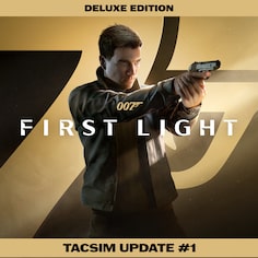 007 First Light - Deluxe Edition