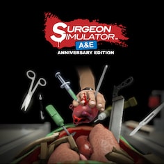 Surgeon Simulator A&E Anniversary Edition